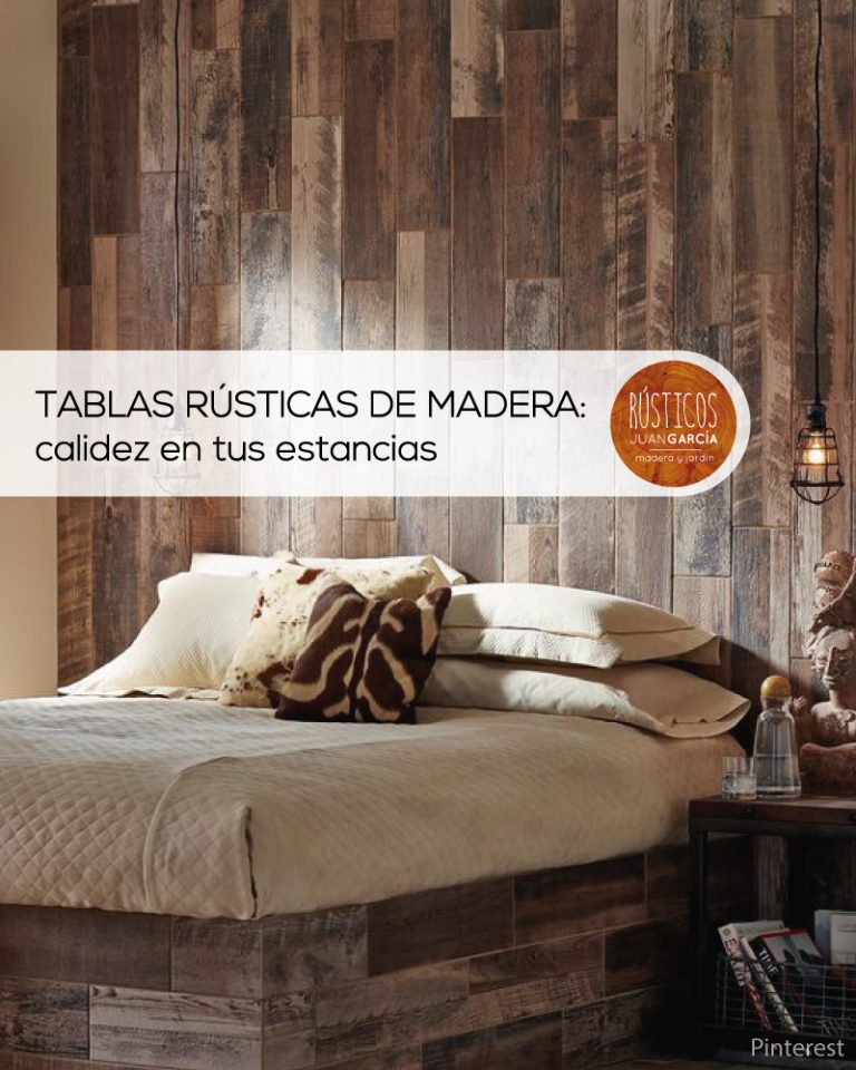 TABLAS RÚSTICAS DE MADERA calidez en tus estancias